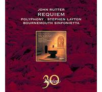 Rutter, J. - Requiem & Autres Oeuvres Chorales (30 Ans Hyperion)