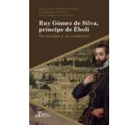 Ruy Gómez De Silva Príncipe De Éboli (ebook)