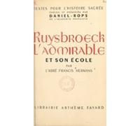 Ruysbroeck Ladmirable Et Son École (ebook)
