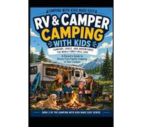 RV and Camper Camping with Kids: 2