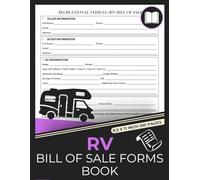 RV Bill of Sale Forms Book: record the sale of an RV | Bill of Sale Form for Buying or Selling a Recreational Vehicle | 60 Forms