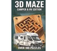 RV Camper 3D Maze Search Puzzle Book: For kids, teens & adults Camper RV, Camping, Hiking, Outdoors Adventures | 6x9 inches, 210 pages | 100+ Puzzles (RV Camper Puzzle Books)