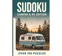 RV Camper Sudoku Puzzle Book: for kids, teens & adults Camper RV | 6x9 inches, 210 pages | 100+ Puzzles … Gift for Travel, Vacations, Holidays and spare time (RV Camper Puzzle Books)