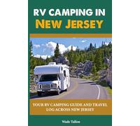 RV CAMPING IN New Jersey: Your RV Camping Guide and Travel Log Across New Jersey