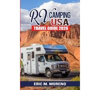 RV Camping USA Travel Guide 2026: Step-by-Step Trip Planning, Budget Tips, Scenic Routes, Campgrounds & National Parks for Beginners