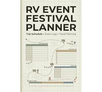 RV Event & Festival Planner: Motorhome Gathering Journal: Track Rally Locations, Dry Camping, and Event Schedules