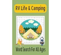 RV Life and Camping Word Search Puzzle Book: Word Search with Easy to Read Print about Camping, RVing, Outdoors, Tenting, and More. 6x9 inches, 100 ... Birthday, Vacation, Holidays, and Relaxation