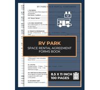 RV Park Space Rental Agreement Forms Book: Recreational Vehicle Parking Lot Lease Contract | Campground Rental Form | Mobile Home Space Lease Contracts | 50 Forms