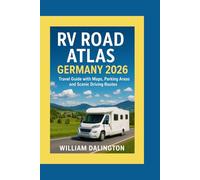 RV Road Atlas Germany 2026: Travel Guide with Maps, Parking Areas, and Scenic Driving Routes