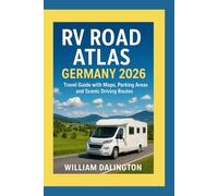 RV Road Atlas Germany 2026: Travel Guide with Maps, Parking Areas, and Scenic Driving Routes
