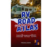 RV ROAD ATLAS: The Essential Pocket Guide to Scenic RV Routes, Campgrounds, and Real-World Travel Planning Across America (My USA - Your USA - Our USA)
