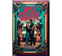 RV to the Grave: Book One