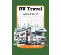 RVing Word Search Puzzle Book: Word Searches with Easy to Read Print about Rving, Motorhomes, Travel of the World and More | 6x9 inches, 110 Pages | ... Gift for Vacations, Holidays, and Free Times