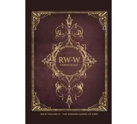 RW-W VOLUME IV - THE WISDOM GOSPEL OF JOHN (RW-W Christology)