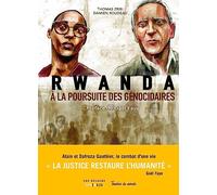Rwanda, à la poursuite des génocidaires