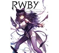 RWBY Anthology nº 03/04: Antología Oficial en Manga Vol. 3. Desde la sombra (Manga Shonen)