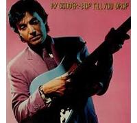 RY COODER - BOP TILL YOU DROP LP (VINYL) UK WARNER BROS 1979