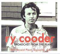 Ry Cooder - Broadcast From The Plant
