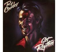 RY COODER - RY COODER get rhythm, WX 121