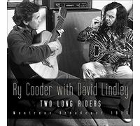 Ry Cooder With David Lindley - Two Long Riders