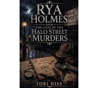 Rya Holmes and the case of the Halo street murders