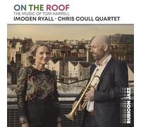 Ryall,Imogen - On the Roof: the Music of Tom Harrell