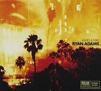 Ryan Adams - Ashes and Fire