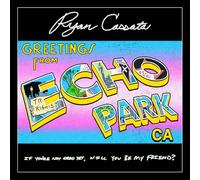 Ryan Cassata - Ryan Cassata - Greetings from Echo Park [Vinilo]