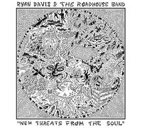 Ryan Davis & The Roadhouse Band - New Threats From The Soul [Vinilo]
