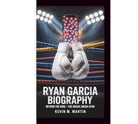 RYAN GARCIA BIOGRAPHY: BEYOND THE RING-THE SOCIAL MEDIA STAR