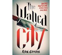Ryan Graudin The Walled City (Tapa blanda) (Importación USA)