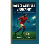 RYAN GRAVENBERCH BIOGRAPHY: From Amsterdam Streets to European Glory