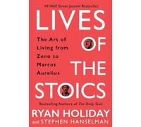 Ryan Holiday Stephen Hanselman Lives of the Stoics (Tapa dura)