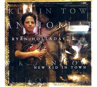 Ryan Holladay - New Kid in Town
