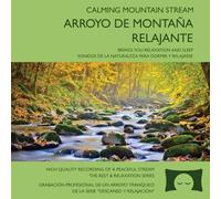Ryan Judd - Arroyo de montaña relajante - Sonidos de la naturaleza para dormir, relajarse y meditar - Ruido blanco natural