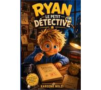 Ryan le petit détective (Les Petits Aventuriers)