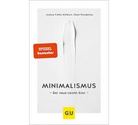 Ryan Nicodemus Minimalismus: Der neue Leicht-Sinn (GU Minimalismus (Tapa blanda)