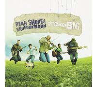 Ryan Shupe & Rubberband - Dream Big