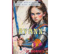 Ryann (The Breath Of The Nine Maidens)