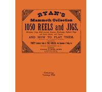 Ryan's Mammoth Collection: 1050 reels and jigs......and how to play them