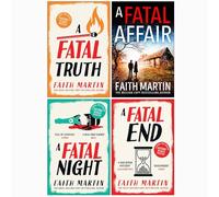 Ryder and Loveday Series 5-8: 4 Books Collection Set By Faith Martin (A Fatal Truth, A Fatal Affair, A Fatal Night & A Fatal End)
