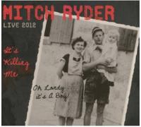 Ryder,Mitch - It'S Killing Me