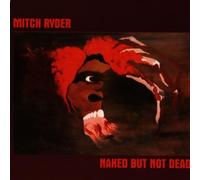 Ryder,Mitch - Naked But Not Dead [Import]