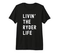 Ryder viviendo la Vida de Ryder Nombre Divertido Camiseta Premium