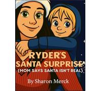 Ryder's Santa Surprise: Mom Says Santa Isn't Real!