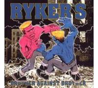 Ryker'S - Against Brother [Import]