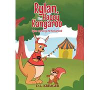 Rylan, the Happy Kangaroo: Rylan and Rin go to the Carnival