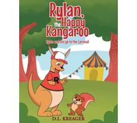 Rylan, the Happy Kangaroo: Rylan and Rin go to the Carnival