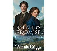 Ryland's Promise: Sweet Western Romance (The Everharts of Texas Series Book 1)