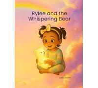 Rylee and the Whispering Bear
